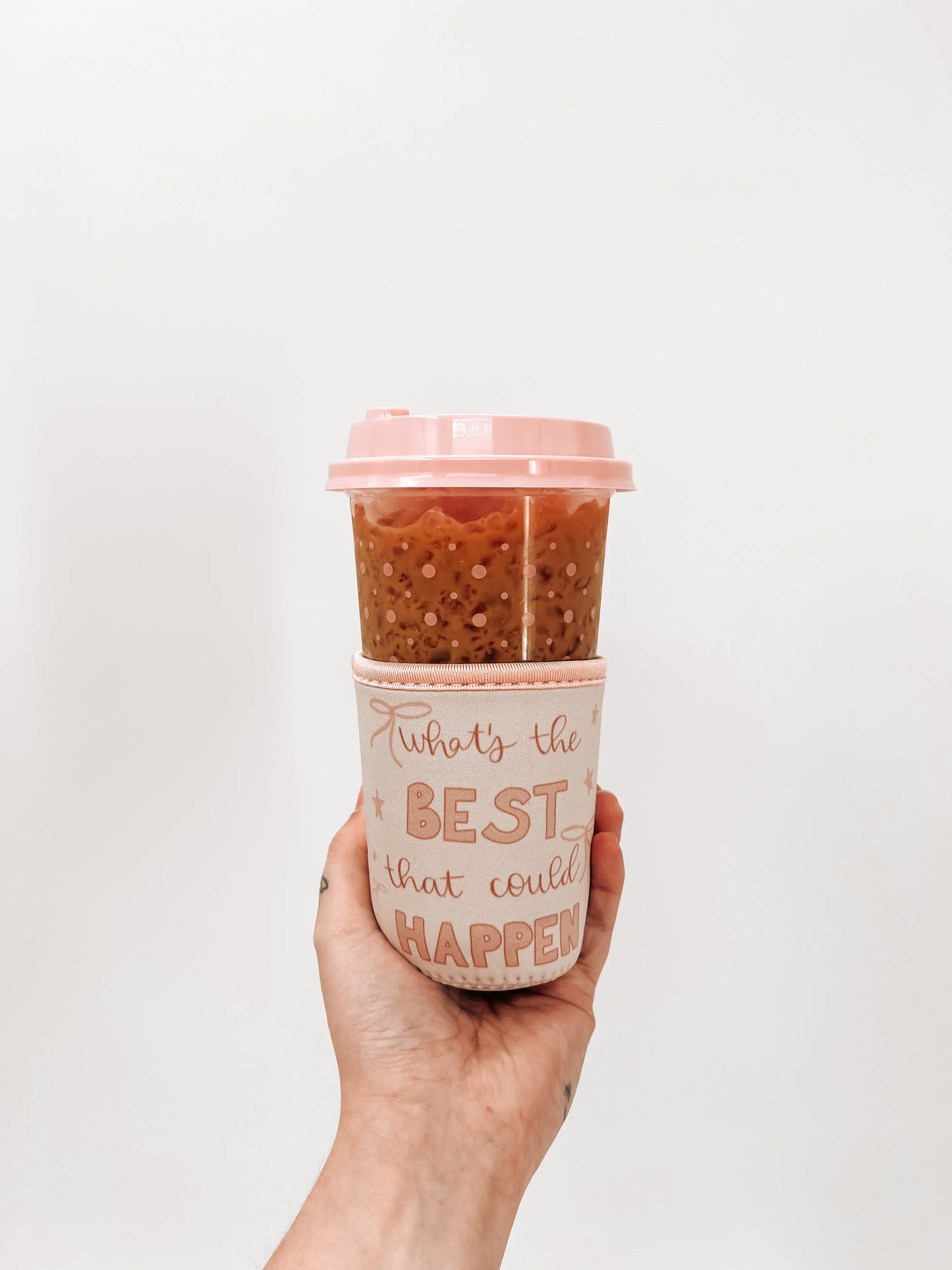 What's the Best That Could Happen Cup Sleeve (Small)
