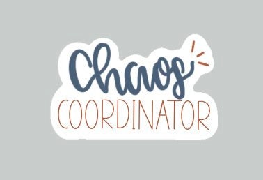 Chaos Coordinator Sticker