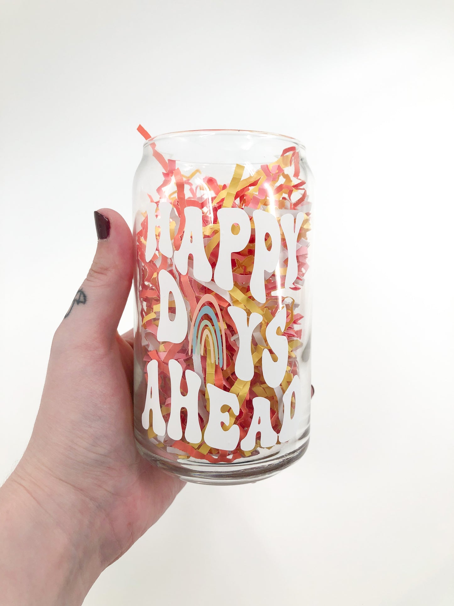 Happy Days Ahead Glass Can