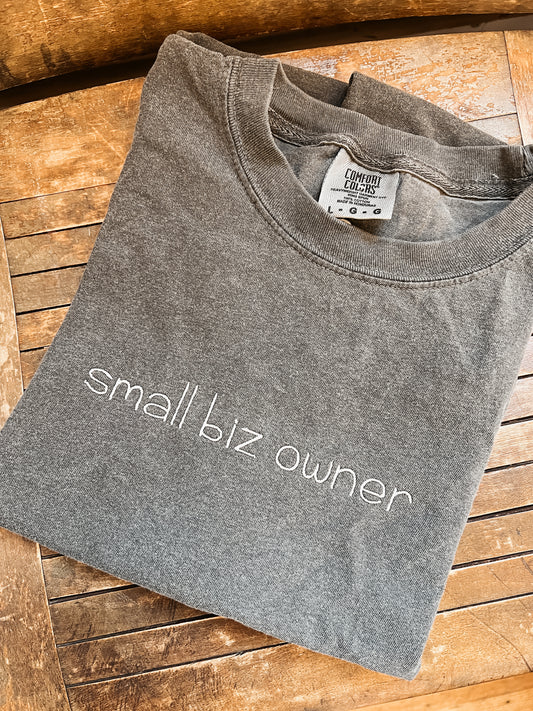 Small Biz Owner Embroidered Shirt