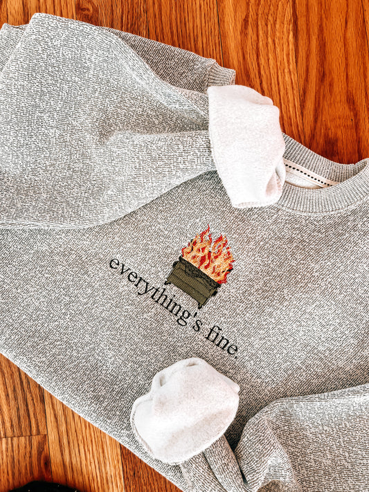 Everything's Fine Embroidered Crewneck