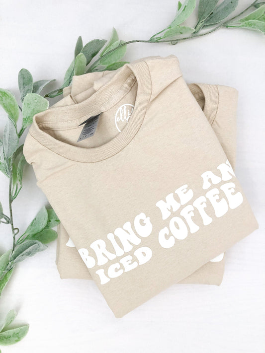 IMPERFECT Bring Me an Iced Coffee Tee - 143