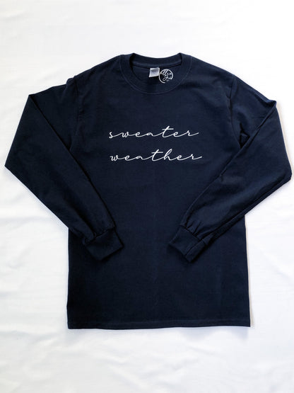 Sweater Weather Long Sleeve Tee