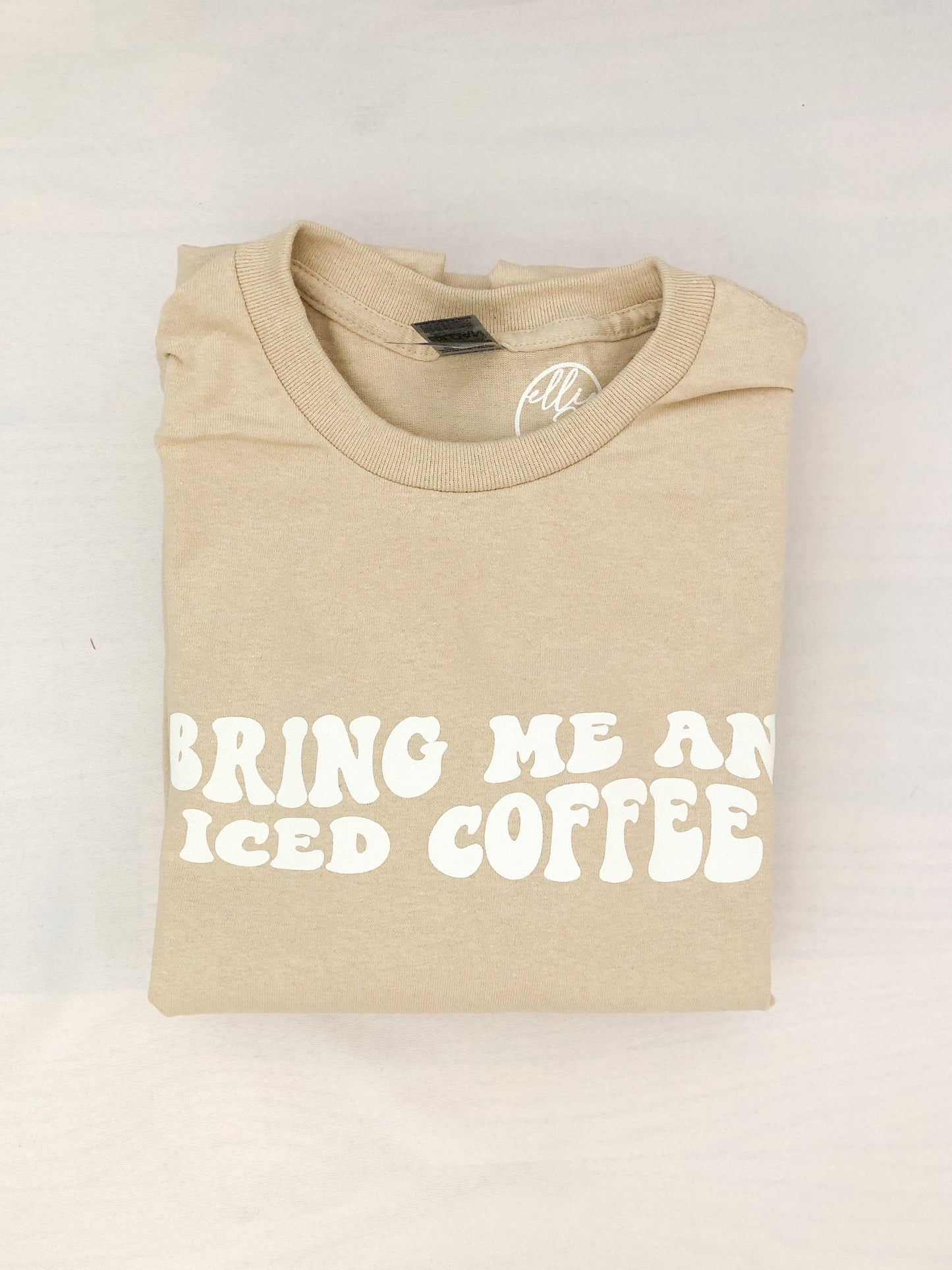 Bring Me An Iced Coffee Tee