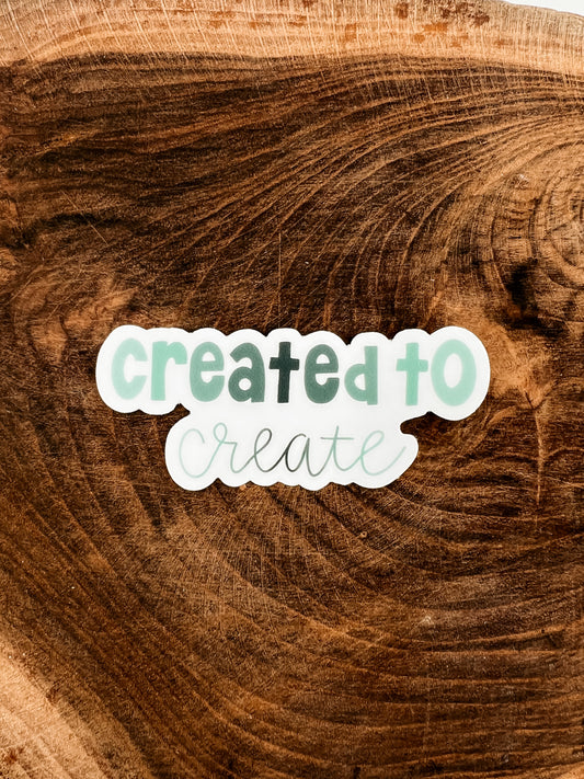 Created to Create Sticker