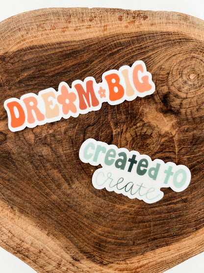 Dream Big Sticker